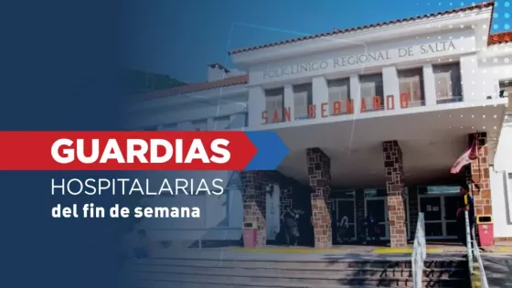 Fin de semana: se atendieron más de 2500 consultas en las guardias de emergencia de Salta Capital