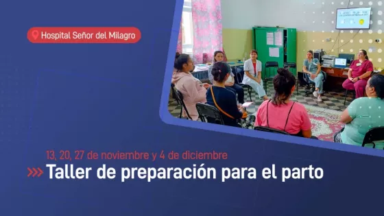 En el hospital Señor del Milagro habrá un taller de preparación para el parto
