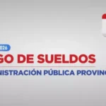 El sábado 31 la Provincia abonará los sueldos de enero a la Administración Pública