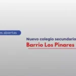 Inscripciones abiertas para el nuevo secundario de barrio Los Pinares